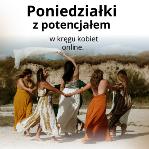 Poniedziałki z potencjałem. Odkryj swoje możliwości.